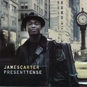 James Carter: Present Tense