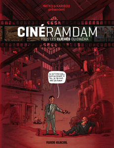 Cinéramdam - Tous les Clichés du Cinéma