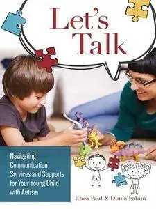 Let's Talk:Navigating Communication Services and Supports for Your Young Child with Autism