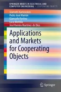 Applications and Markets for Cooperating Objects (Repost)