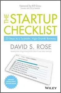 The Startup Checklist: 25 Steps to a Scalable, High-Growth Business