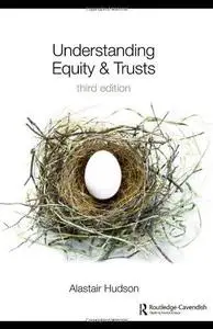 Understanding Equity and Trusts, 3rd edition