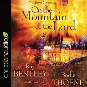 On the Mountain of the Lord [Audiobook]