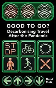 Good To Go?: Decarbonising Travel After the Pandemic (Perspectives)