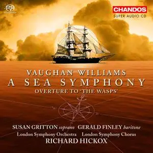 London Symphony Orchestra & Richard Hickox - Vaughan Williams: Overture to The Wasps & A Sea Symphony (2007/2022) [24/48]