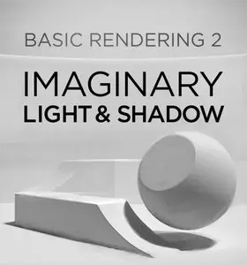 Ctrl+Paint - Basic Rendering 2 - Imaginary Light and Shadow