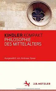 Kindler Kompakt: Philosophie des Mittelalters [Repost]