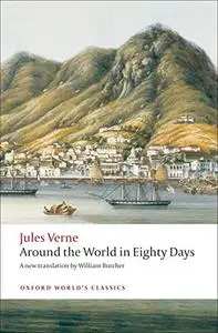 Around the World in Eighty Days (Oxford World's Classics)