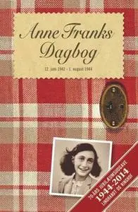 «Anne Franks Dagbog» by Anne Frank