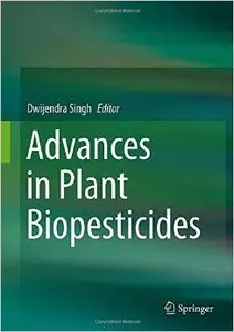 Advances in Plant Biopesticides [Repost] 
