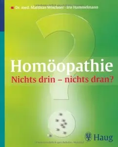 Homöopathie: Nichts drin - nichts dran?