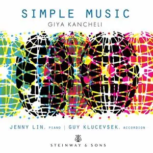 Jenny Lin & Guy Klucevsek - Kancheli - Simple Music (2021) [Official Digital Download 24/192]