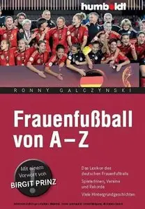 Frauenfußball von A - Z - Das Lexikon des deutschen Frauenfußballs