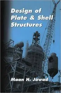 Design of Plate and Shell Structures