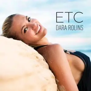 Dara Rolins - ETC (2017)