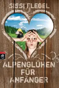 Alpengluehen fuer Anfaenger