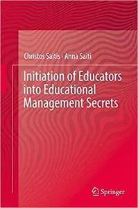 Initiation of Educators into Educational Management Secrets