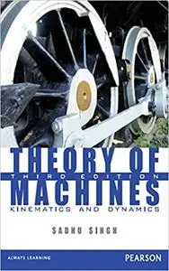 Theory of Machines: Kinematics and Dynamics