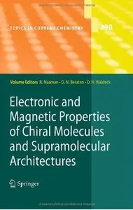 Electronic and Magnetic Properties of Chiral Molecules and Supramolecular Architectures [Repost]