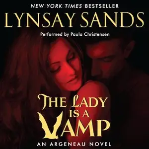 The Lady Is a Vamp: Argeneau Vampires, Book 17 by Lynsay Sands