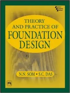 Theory and Practice of Foundation Design