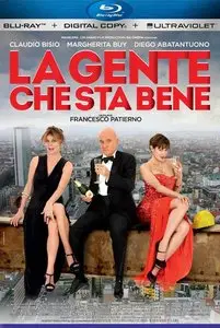 La Gente Che Sta Bene (2014)