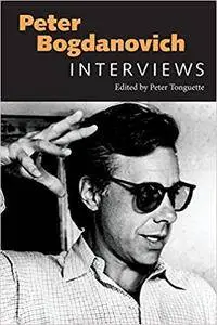 Peter Bogdanovich: Interviews