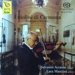 The Violins of Cremona, Homage to Kreisler / Salvatore Accardo, Laura Manzini (1994)