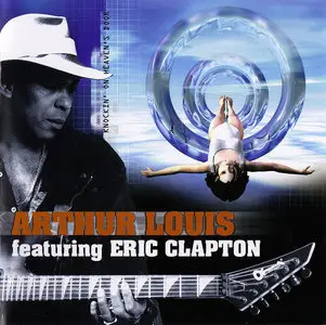 Arthur Louis featuring Eric Clapton - Knockin' On Heaven's Door (1976) Remastered Reissue 2000