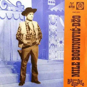 Mile Bogunovic - Badza Dzo (1971) BeogradDisk EBK 0212 [45RPM] (24bit/96kHz)