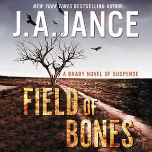 «Field of Bones» by J.A. Jance