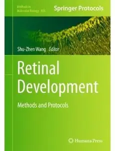Retinal Development: Methods and Protocols