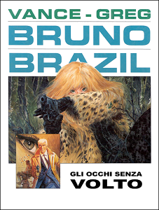 Bruno Brazil - Volume 3 - Gli Occhi Senza Volto