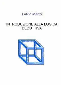 INTRODUZIONE ALLA LOGICA DEDUTTIVA