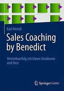 Sales Coaching by Benedict: Vertriebserfolg mit klaren Strukturen und Herz