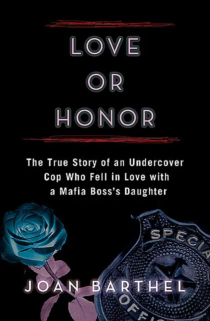 «Love or Honor» by Joan Barthel