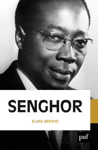 Léopold Sédar Senghor - Elara Bertho