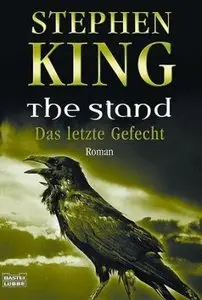 Stephen King - The Stand: Das letzte Gefecht