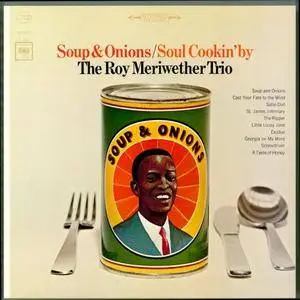 The Roy Meriwether Trio - Soup & Onions / Soul Cookin' By (1965/2015) [Official Digital Download 24/96]