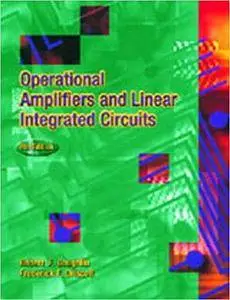 Operational Amplifiers and Linear Integrated Circuits (6th edition)