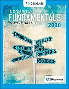 Income Tax Fundamentals 2020  Ed 38