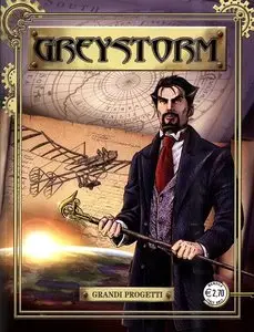 Greystorm - Volume 1 - Grandi Progetti