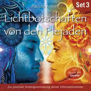 «Lichtbotschaften von den Plejaden - Übungs-Set 3» by Pavlina Klemm