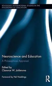 Neuroscience and Education: A Philosophical Appraisal