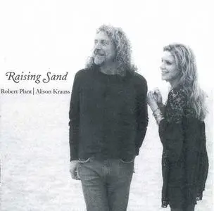 Robert Plant And Alison Krauss - Raising Sand (2007)