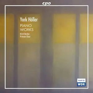 York Höller – Piano Works (2003)