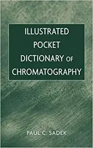 Illustrated Pocket Dictionary of Chromatography