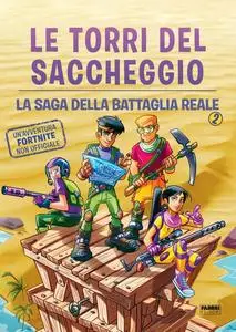 Devin Hunter - Le torri del saccheggio. La saga della battaglia reale