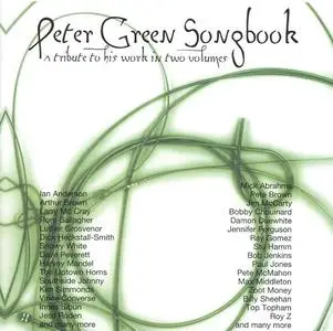 VA - Peter Green Songbook (A Tribute To His Work In Two Volumes) (2003)