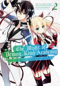 Square Enix-The Misfit Of Demon King Academy 02 History s Strongest Demon King Reincarnates And Goes To School With His Descen